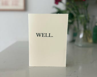 Honest Sympathy Card, Difficult Times Acknowledgment, Grief Support Greeting, Hand-Torn Edges