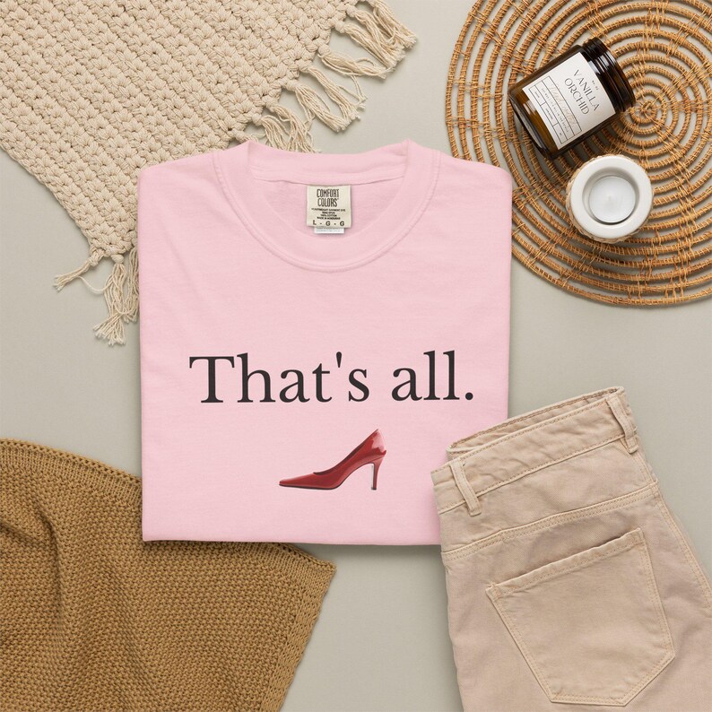 T-shirt "That's All" del film Il diavolo veste Prada, Comfort Colors 1717, Boss Lady Tee immagine 13