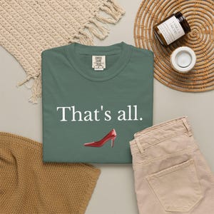 T-shirt "That's All" del film Il diavolo veste Prada, Comfort Colors 1717, Boss Lady Tee immagine 15
