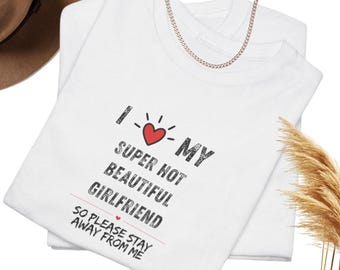 Maglietta "Amo la mia ragazza sexy", maglietta divertente per fidanzato