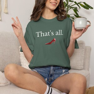 T-shirt "That's All" del film Il diavolo veste Prada, Comfort Colors 1717, Boss Lady Tee immagine 12