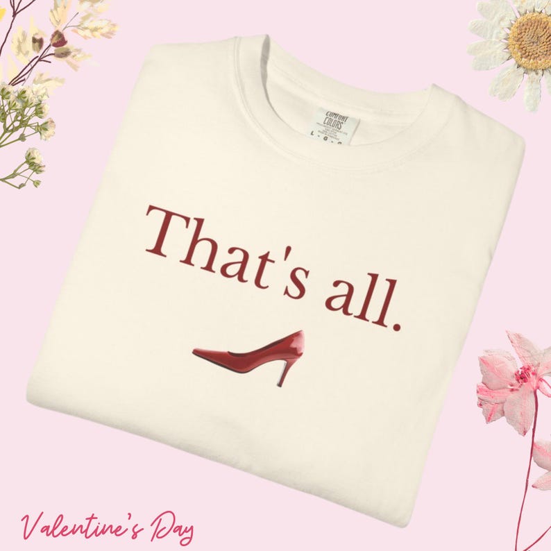 T-shirt "That's All" del film Il diavolo veste Prada, Comfort Colors 1717, Boss Lady Tee immagine 3