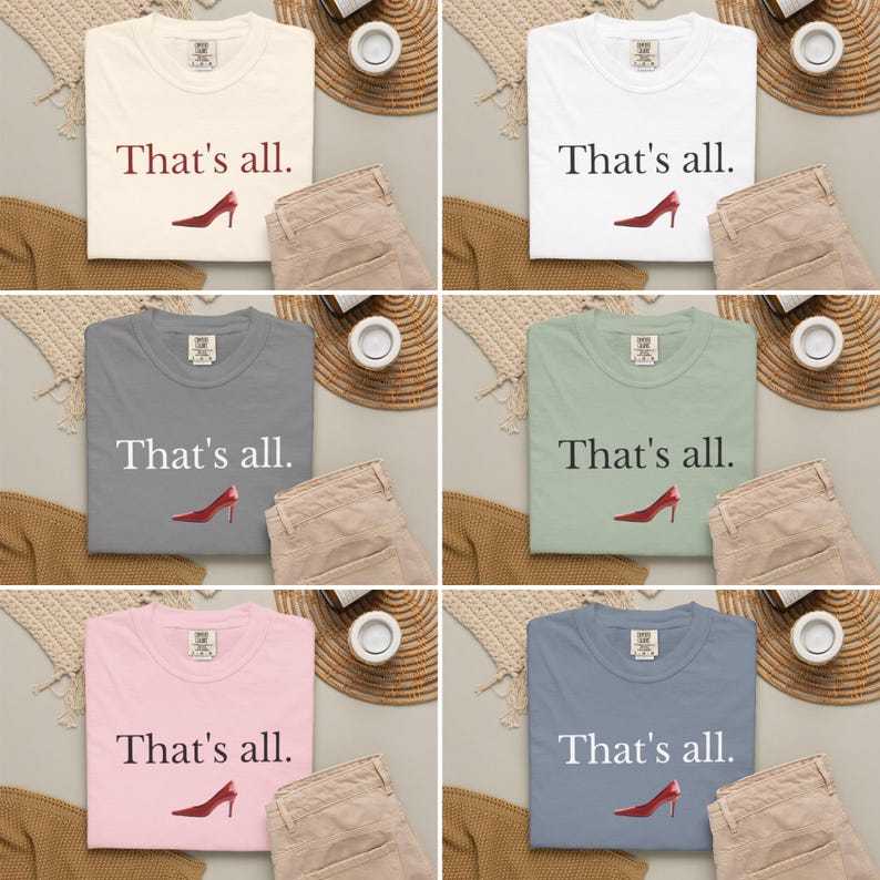 T-shirt "That's All" del film Il diavolo veste Prada, Comfort Colors 1717, Boss Lady Tee immagine 5