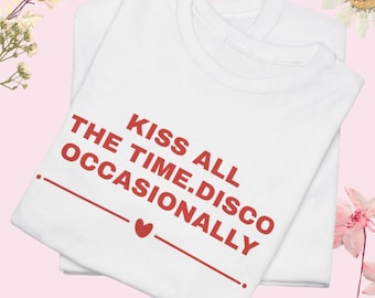 Kiss All The Time Disco Occasionally Baby Tee, HS4 Fan Shirt