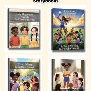Puede incluir: Cuatro libros de cuentos infantiles con ilustraciones coloridas. Los títulos incluyen "Daily Happiness Awards", "The Gifts We Play", "We All Belong" y "The No Pain, Blame, or Shame Game". Los libros son de Katrina Parrott y presentan personajes diversos.