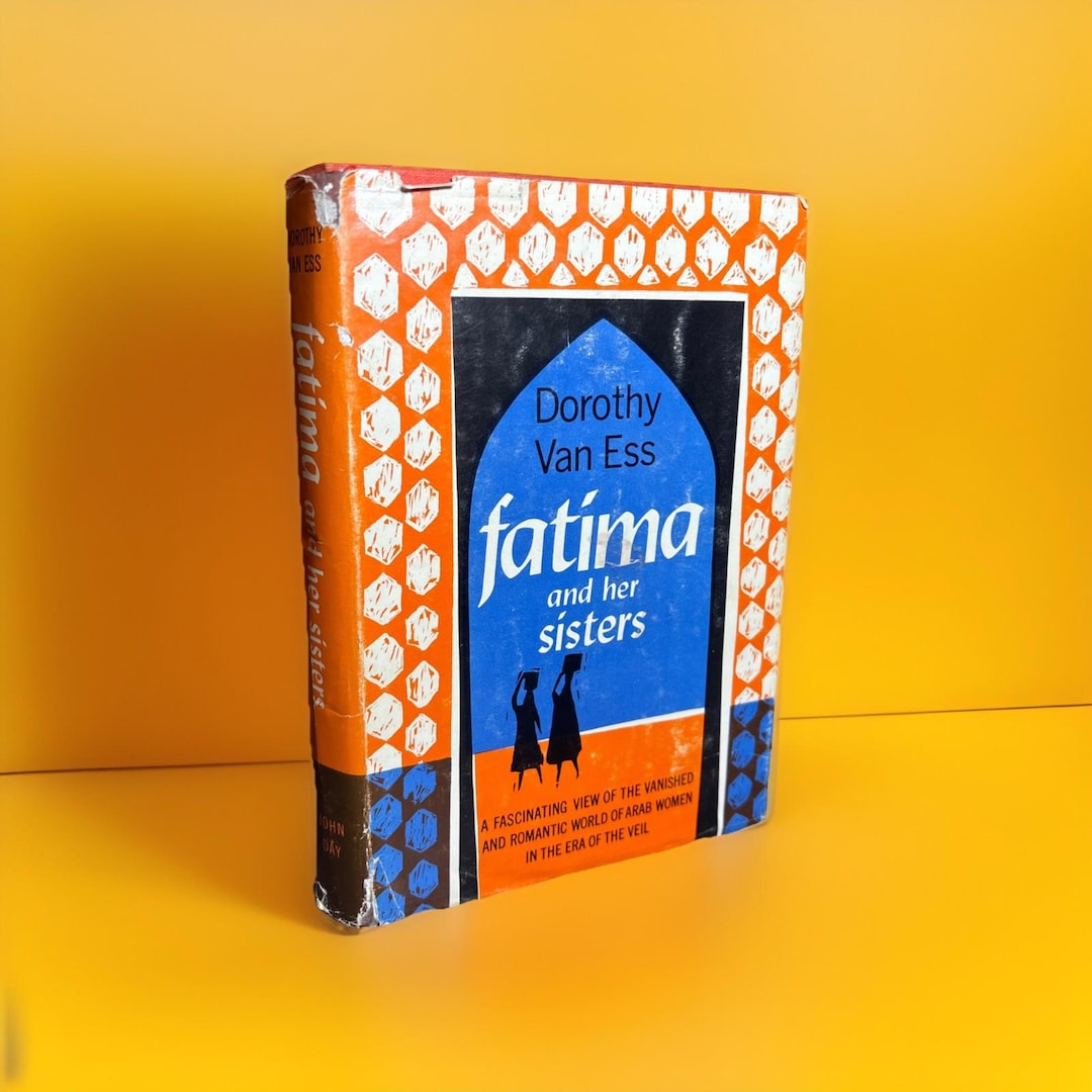 Fatima and Her Sisters by Dorothy Van Ess - John Day Company 1961 HC/DJ ...
