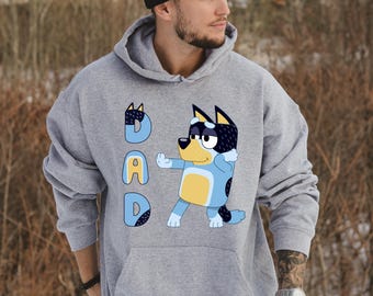 Bluey Dad Hoodie, Bandit Heeler Sweatshirt, Fathers Day Gift