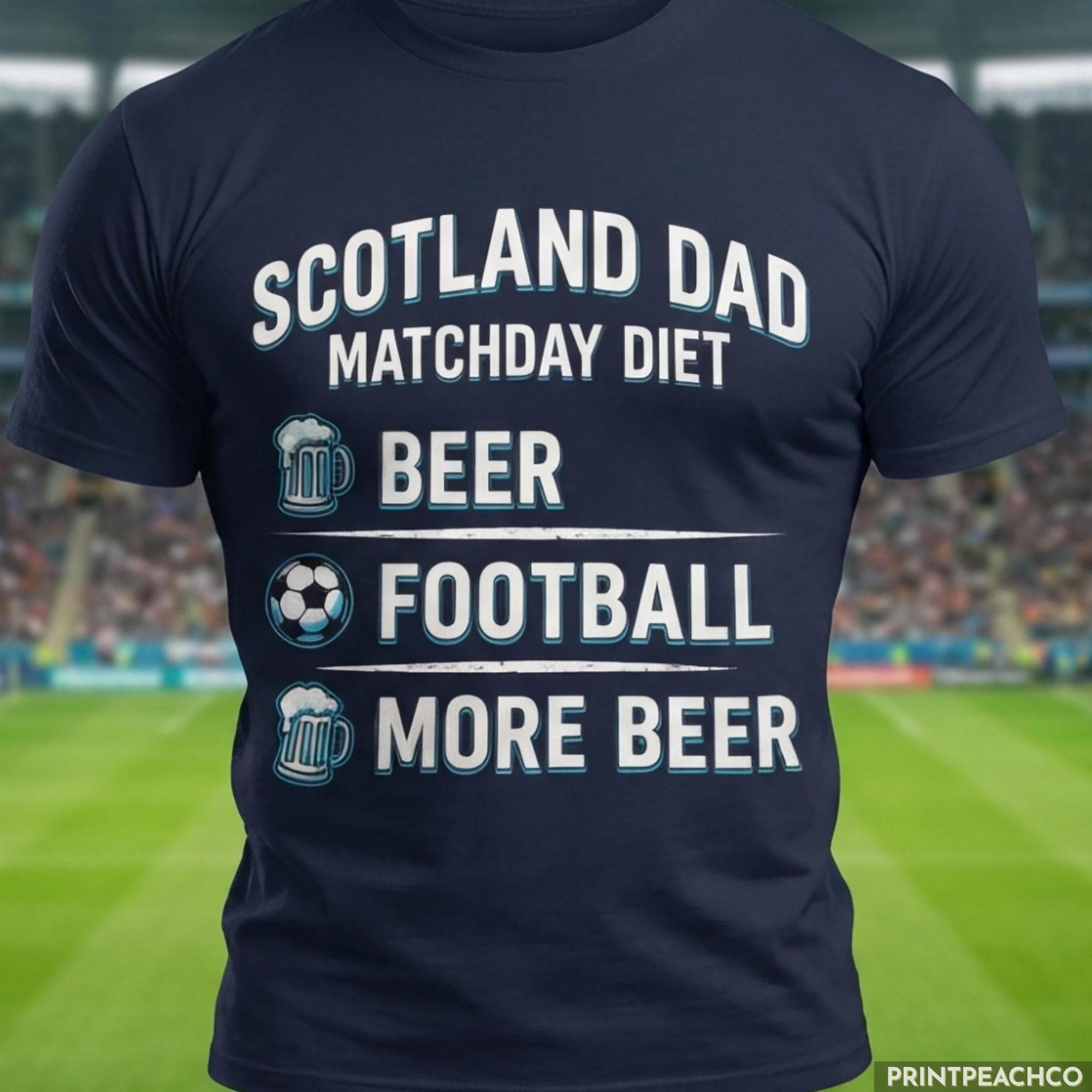 Funny Scotland Dad shirt - matchday diet beer football gift for Scottish dads