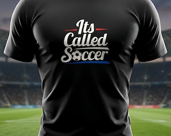 Its Called Soccer USA World Cup 2026 T Shirt, Funny American Soccer Fan Tee, Lightweight Football USMNT Supporter Top