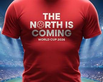 The North Is Coming Canada World Cup 2026 Soccer Shirt,  Pride Football Tee, Minimal Canadian Supporter Top for Men Women
