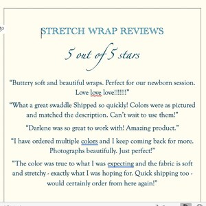 May include: Cream-colored page with the text "STRETCH WRAP REVIEWS" and "5 out of 5 stars." Several customer reviews are listed, praising the product's softness, color accuracy, and quick shipping. The reviews mention the product is great for newborn sessions.