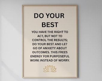 May include: A framed print with the text "DO YOUR BEST" and an inspirational message about focusing on effort, not outcomes. The print is in a light-colored frame and features a lotus flower graphic.