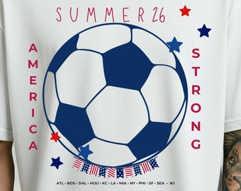 Comfort Colors America Strong Soccer T-Shirt, World Cup 2026 Shirt, USA   international Football Championship Tee, Fourth of July Gift Idea
