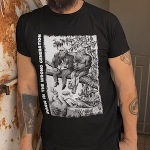 Born In The Wrong Generation Graphic Print Tee, Funny Sarcastic Unisex Top