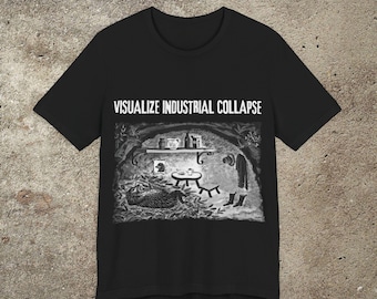 Visualisez l'effondrement industriel, t-shirt unisexe anarchiste, t-shirt graphique anticapitaliste