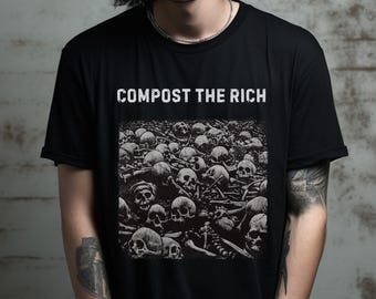 T-shirt Compost The Rich, T-shirt punk anarchiste, Contre-culture