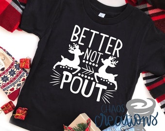 Better Not Pout