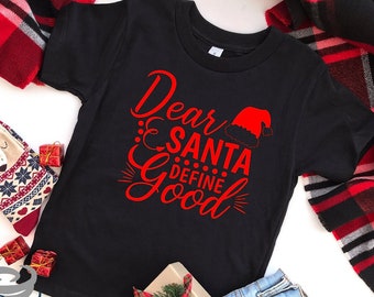 Dear Santa.. Define Good