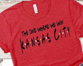 The One Where We Win - Chiefs