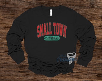 Small Town Christmas Long Sleeve