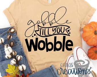 Gobble Till You Wobble