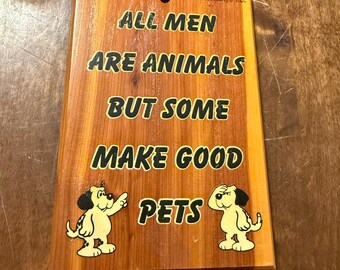 Humorous Wooden Wall Sign