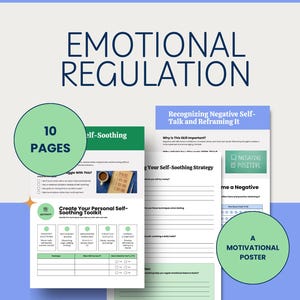 May include: A printable PDF titled "Emotional Regulation" with 10 pages and a poster. The document includes sections on self-soothing, recognizing negative self-talk, and creating a personal self-soothing toolkit. The design features a teal and white color scheme.