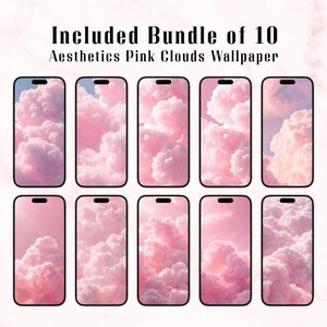 May include: A bundle of ten smartphone wallpapers featuring pink cloud aesthetics. Each phone displays a different view of fluffy, pink clouds against a soft pink background. The text at the top reads "Included Bundle of 10 Aesthetics Pink Clouds Wallpaper."