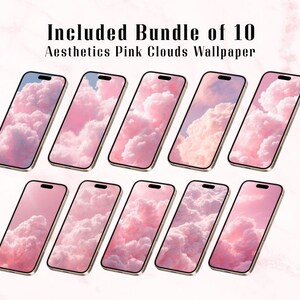May include: A bundle of ten smartphones displaying pink cloud wallpapers. The phones have a sleek design with a black screen and a silver frame. The text at the top reads "Included Bundle of 10 Aesthetics Pink Clouds Wallpaper."