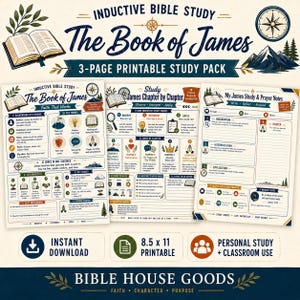 May include: A three-page printable Inductive Bible Study pack for The Book of James. The pages feature blue and cream colors with illustrations of mountains, a compass, and an open book. Text includes "Inductive Bible Study," "The Book of James," "3-Page Printable Study Pack," and "Bible House Goods."