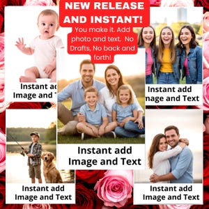 May include: A promotional image with a floral background and various family photos. Text overlays read "NEW RELEASE AND INSTANT!" and "Instant add Image and Text". The image promotes adding photos and text.