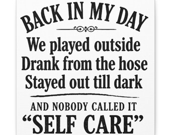 Lienzo mate con tipografía "En mis tiempos" / Arte de pared rústico, cita nostálgica