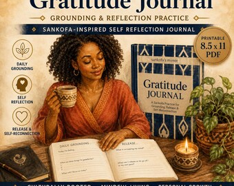 Gratitude Journal Printable | Grounding & Reflection Practice | Sankofa-Inspired Self Reflection Journal | 8.5x11 PDF