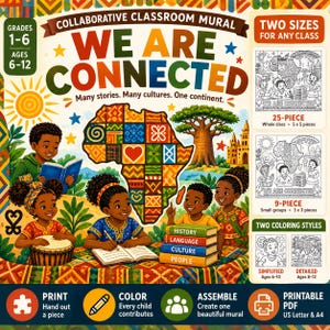 May include: A collaborative classroom mural kit titled We Are Connected featuring a colorful map of Africa, children reading and playing drums, and educational text. Includes 25-piece and 9-piece options, two coloring styles, and printable PDF files.