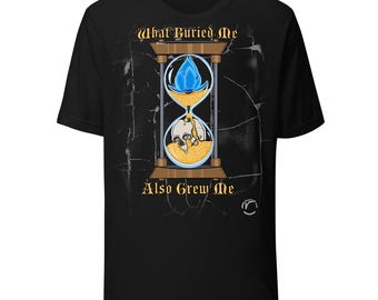 What Buried Me Also Grew Me