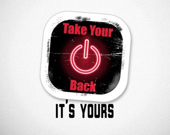 Take Your Power Back Sticker | Empowerment Decal | Reclaim Your Voice | Motivational Sticker | Laptop Water Bottle Journal