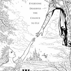 Puede incluir: Ilustración en blanco y negro con dos mujeres extendiendo sus manos, con un castillo al fondo. El texto "EVERYONE DESERVES THE CHANCE TO FLY" está sobre las mujeres, y la palabra "WICKED" está debajo.