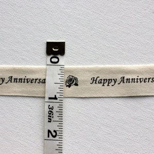 3/4 Cotton Ribbon Cotton Canvas Ribbon Happy Anniversary 2 yards image 2