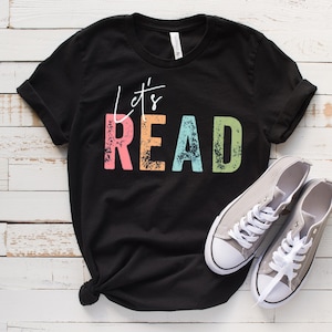 Let's Read Shirt, Book Lover Gift, Librarian Teacher Tee