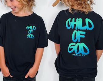 Child of God Shirt: Christian Celestial Psalm 23 Tee,Adult Shirt,Kids Shirt,Youth Shirt