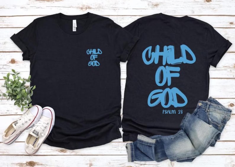 Child of God Shirt: Christian Celestial Psalm 23 Tee,Adult Shirt,Kids Shirt,Youth Shirt image 4
