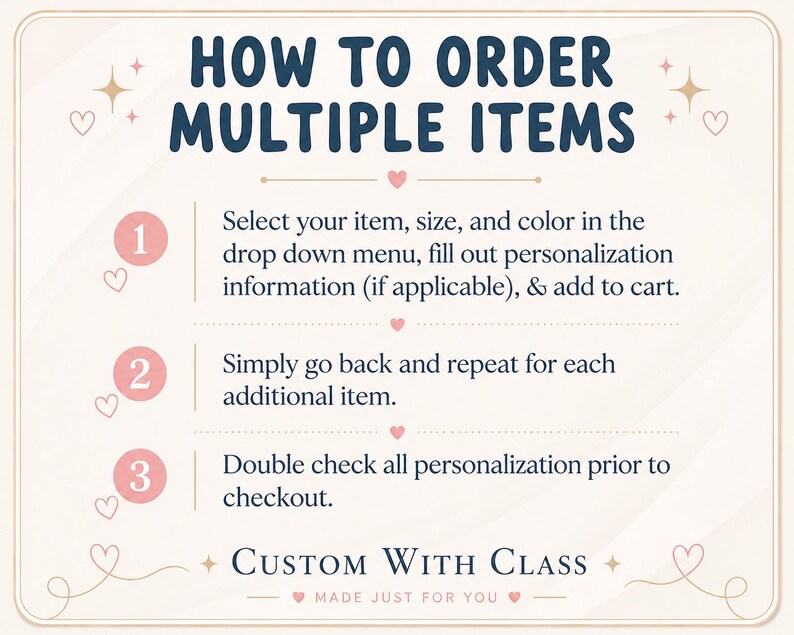 May include: An instructional graphic titled HOW TO ORDER MULTIPLE ITEMS with three numbered steps in pink circles. The text explains selecting items, sizes, and colors from drop-down menus, repeating for additional items, and checking personalization.