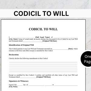 May include: A document titled "CODICIL TO WILL" with fillable fields for legal information. Includes icons for Word, DOC, and PDF formats. A circular graphic reads "One Page".