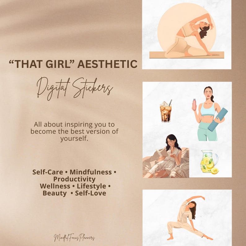 May include: "That Girl" aesthetic digital stickers with illustrations of self-care activities. The image includes text: "All about inspiring you to become the best version of yourself." Keywords: Self-Care, Mindfulness, Productivity, Wellness, Lifestyle, Beauty, Self-Love.