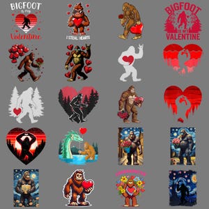 May include: A selection of Bigfoot-themed Valentine's Day designs. The images depict Bigfoot characters holding hearts, flowers, and balloons. Some designs include text such as "Bigfoot is my Valentine" and "I Steal Hearts."