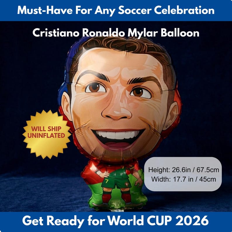May include: A Cristiano Ronaldo mylar balloon featuring a caricature of the soccer player with brown hair and a green and red uniform. The balloon measures 26.6 inches in height and 17.7 inches in width. Text on the balloon includes Will Ship Uninflated.