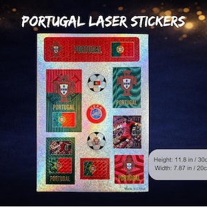 May include: Sheet of holographic Portugal laser stickers. The stickers feature the Portuguese flag, soccer balls, and the word "Portugal." The sheet measures 11.8 inches high and 7.87 inches wide.