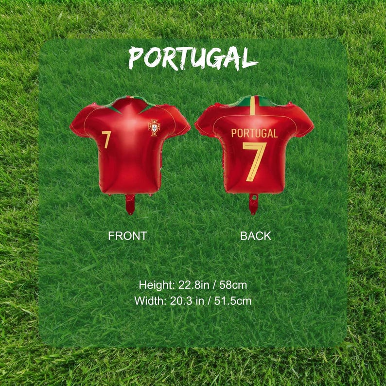 May include: A red foil balloon shaped like a soccer jersey with green and gold trim. The front displays the number 7 and a crest. The back features the text PORTUGAL and the number 7. It measures 22.8 inches in height and 20.3 inches in width.