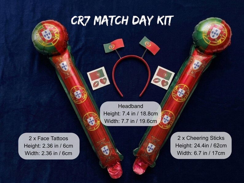 May include: A "CR7 Match Day Kit" with two red and green cheering sticks (24.4 in/62 cm tall), a headband (7.4 in/18.8 cm tall), and two face tattoos (2.36 in/6 cm). The kit features the Portuguese flag.