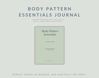 Body Pattern Essentials Journal | Health and Symptom Tracker | Daily Wellness and Energy Log | Digital PDF - Sage